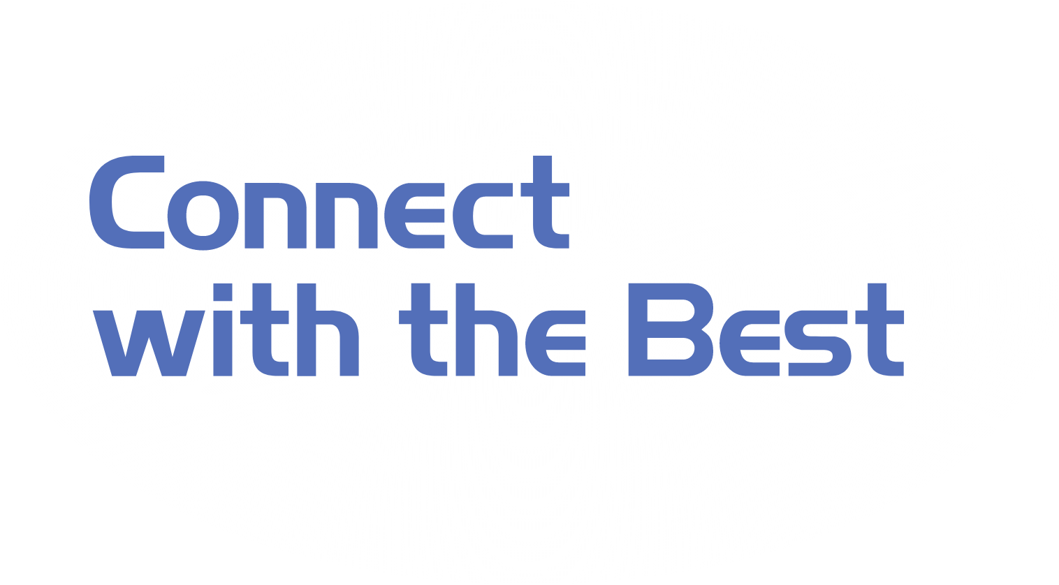 Connect with the Best